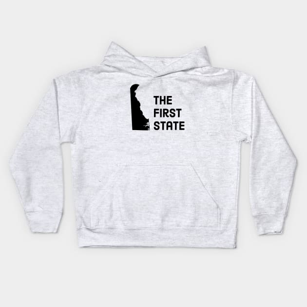 Delaware - The First State Kids Hoodie by whereabouts